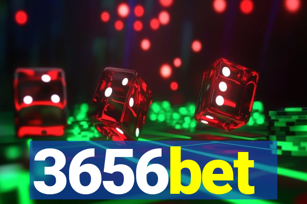 3656bet