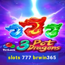 slots 777 brwin365