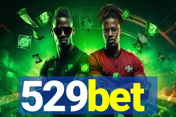 529bet