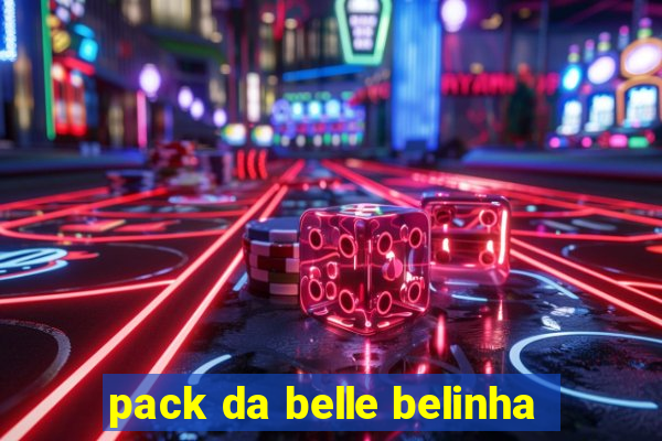 pack da belle belinha