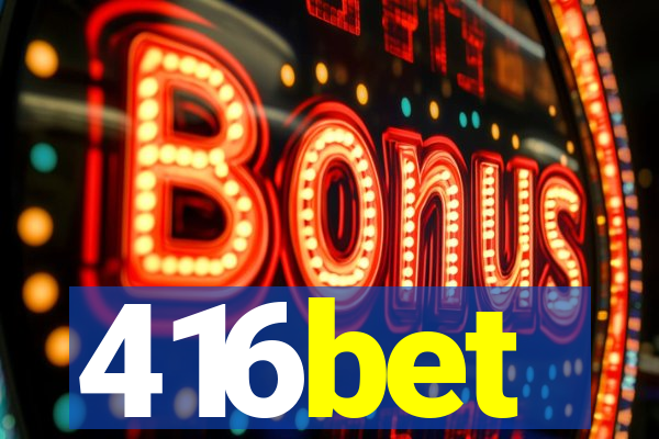 416bet
