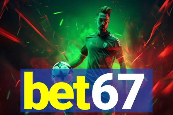 bet67