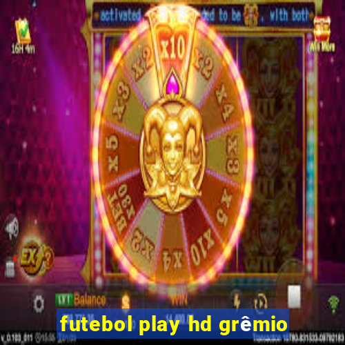 futebol play hd grêmio