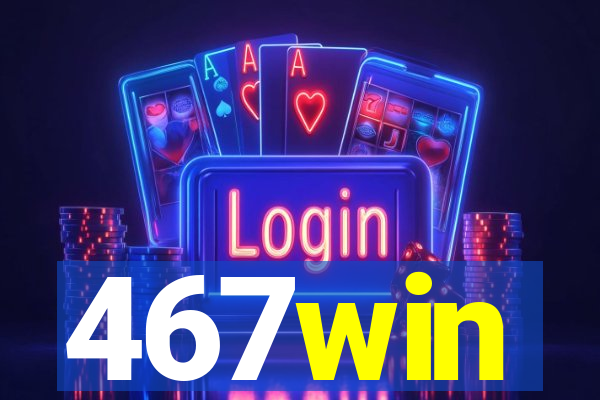 467win