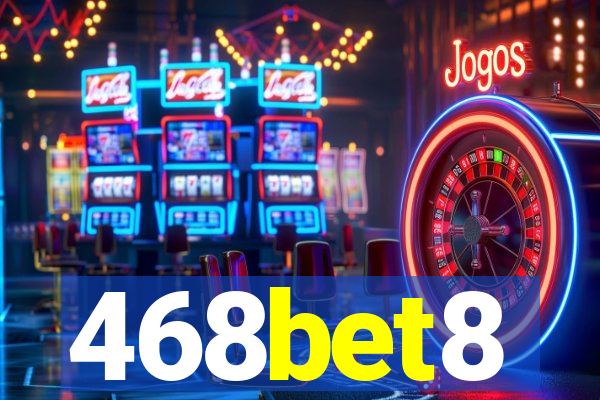 468bet8