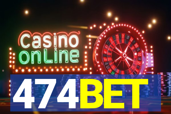 474BET