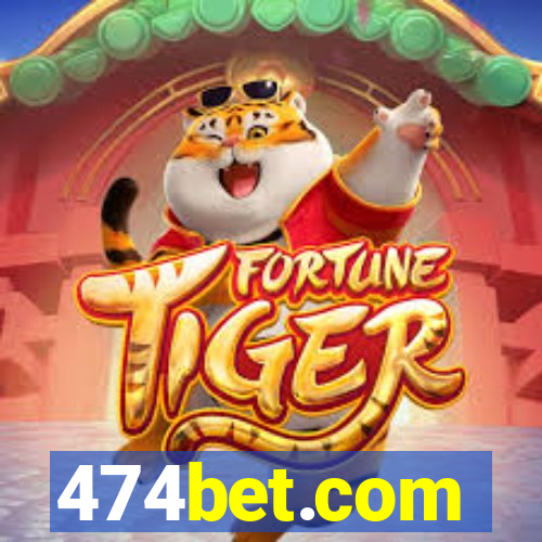 474bet.com