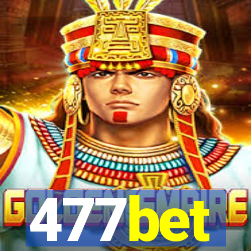 477bet