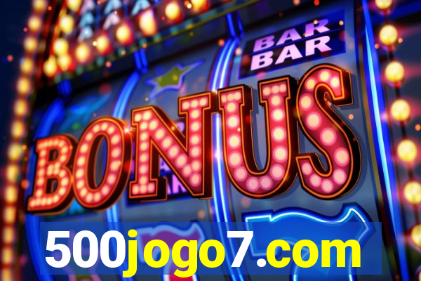 500jogo7.com