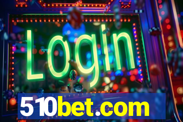 510bet.com