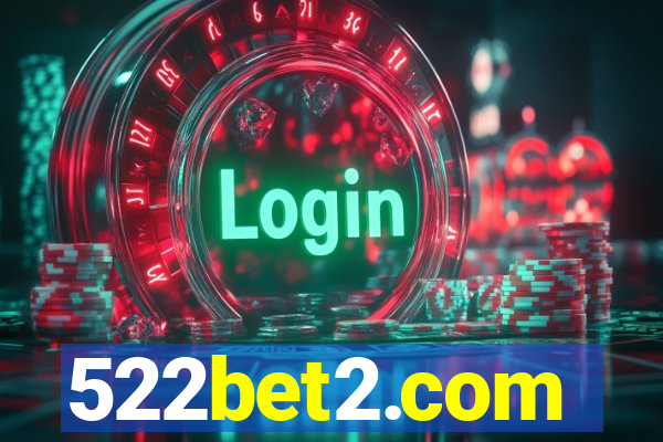522bet2.com