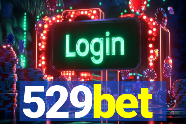 529bet