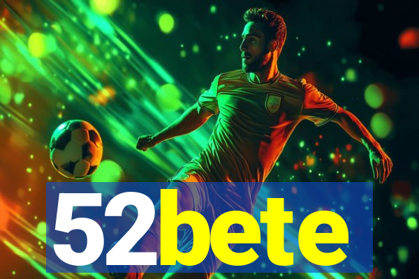 52bete