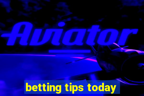 betting tips today