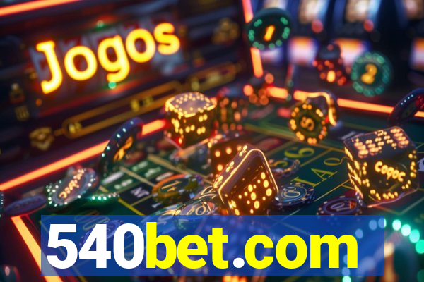 540bet.com