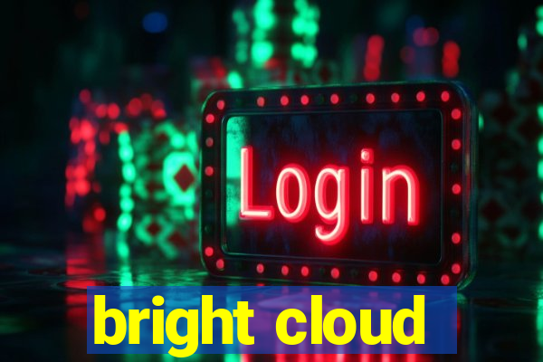 bright cloud