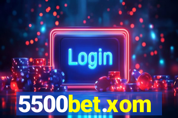 5500bet.xom