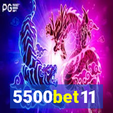 5500bet11