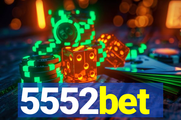 5552bet