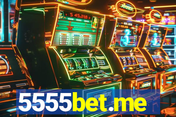 5555bet.me