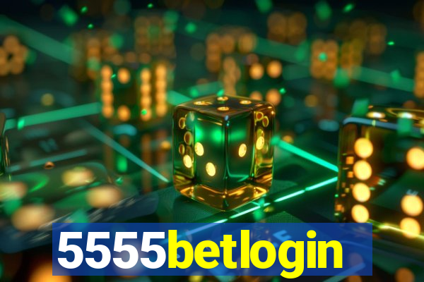 5555betlogin