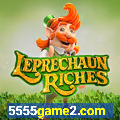 5555game2.com