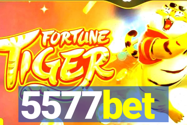 5577bet