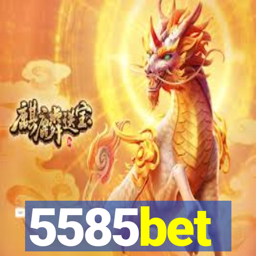 5585bet
