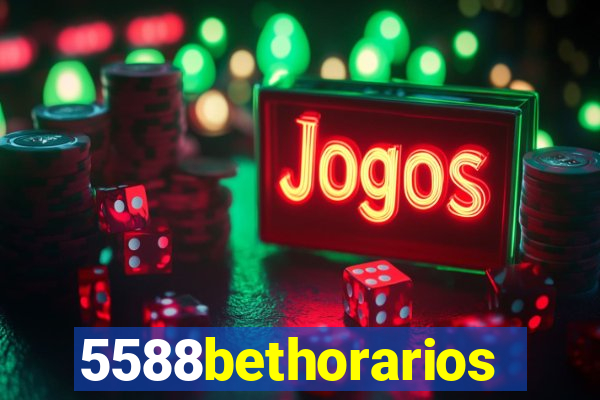5588bethorarios