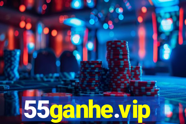 55ganhe.vip