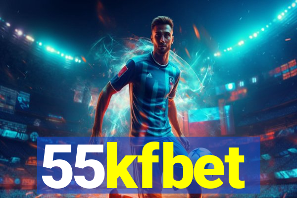 55kfbet