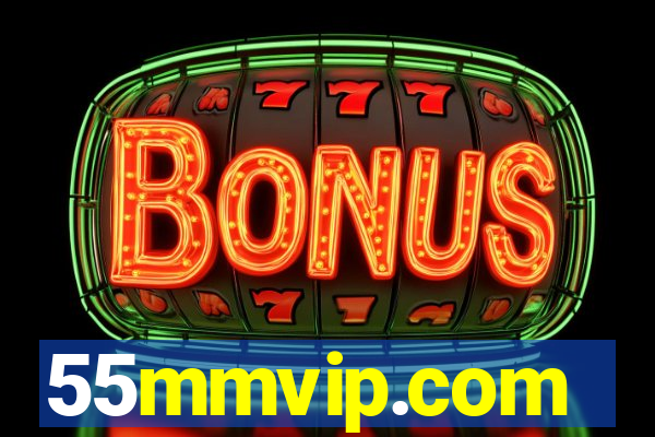 55mmvip.com