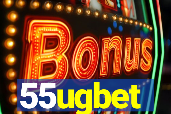 55ugbet