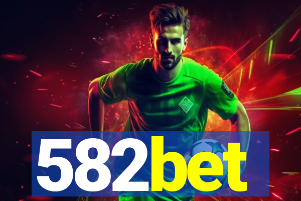 582bet