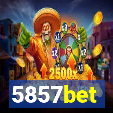 5857bet