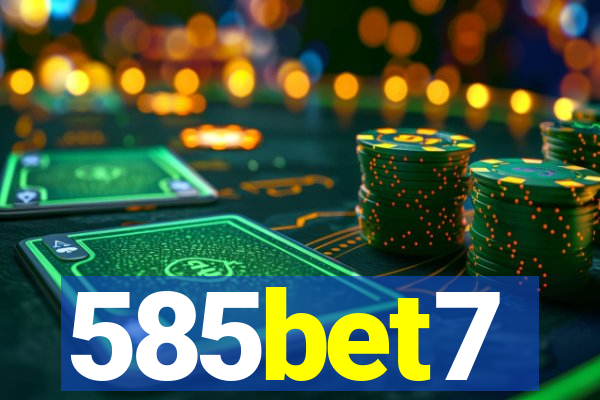 585bet7