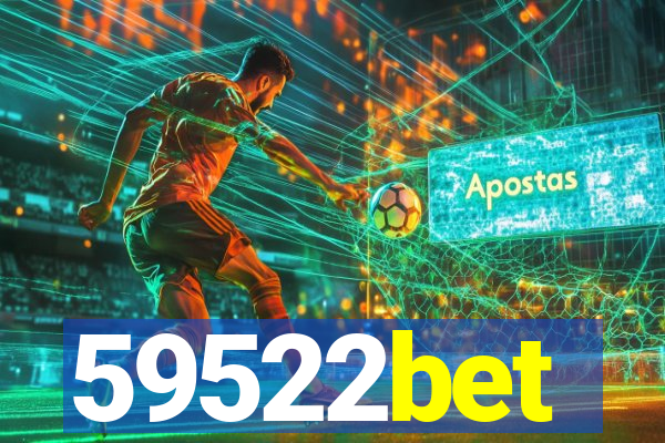 59522bet