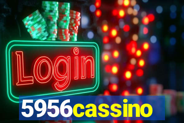 5956cassino