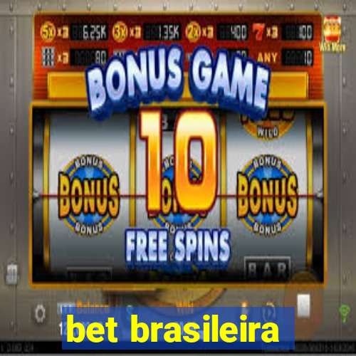 bet brasileira
