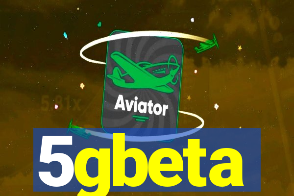 5gbeta