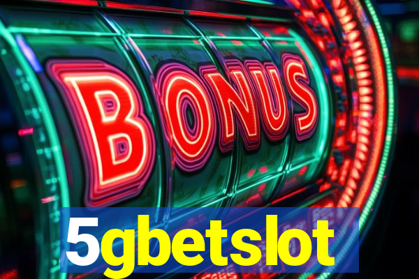 5gbetslot