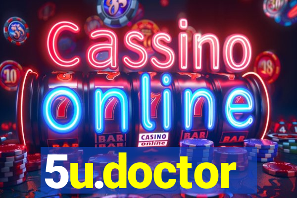 5u.doctor