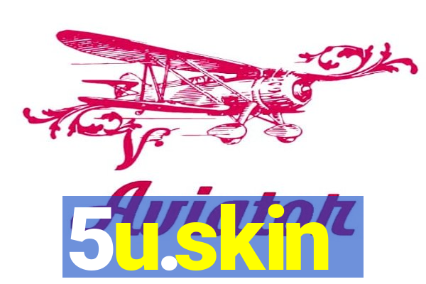 5u.skin