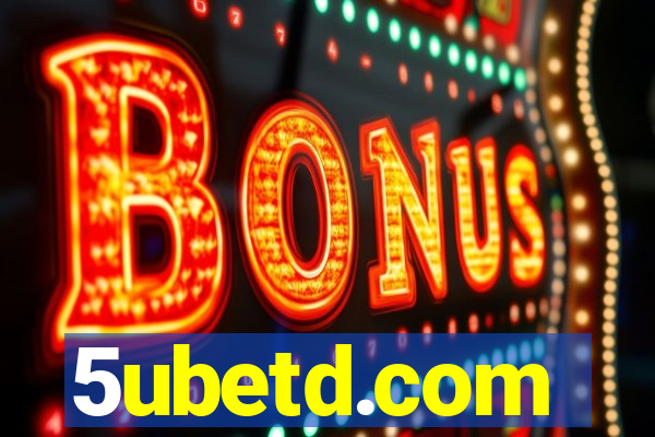 5ubetd.com