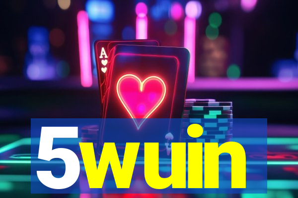 5wuin