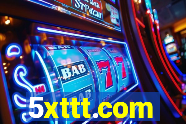 5xttt.com