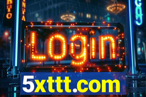 5xttt.com
