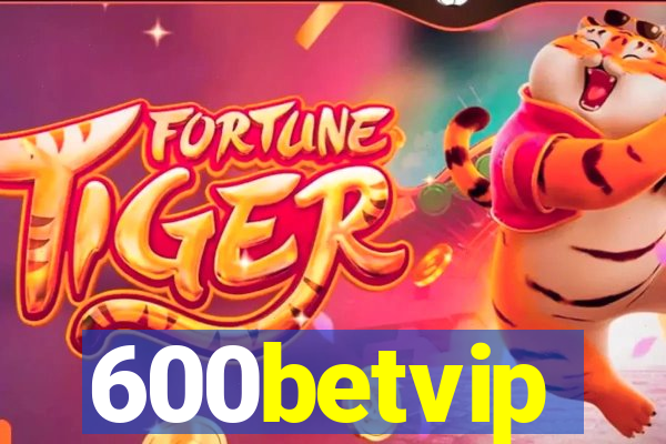 600betvip