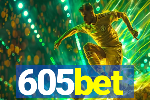 605bet