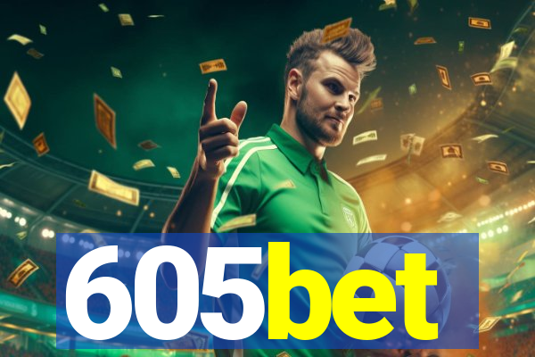 605bet